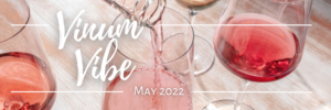 Vinum Vibe, Vinum 55, Vinum 55 May 2022