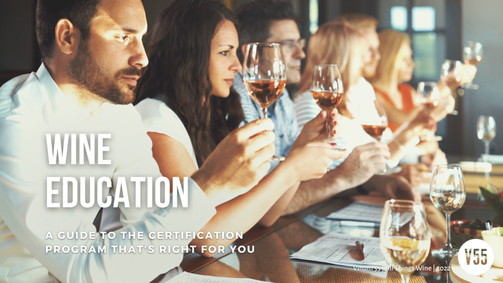 Vinum 55, wine education, wine certification, wine designation, sommelier, wine training, wine professional, wine enthusiast